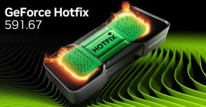Nvidia выпустила GeForce Hotfix 591.67 для устранения ошибок отображения