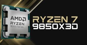 Игровой процессор AMD Ryzen 7 9850X3D выйдет 29 января, обзоры — на день раньше